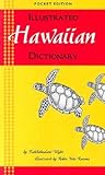 Illustrated Hawaiian Dictionary by Kahikahealani Wight