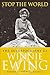 Stop the World: The Autobiography of Winnie Ewing