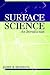 Surface Science: An Introduction