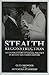 Stealth Reconstruction: An Untold Story of Racial Politics in Recent Southern History
