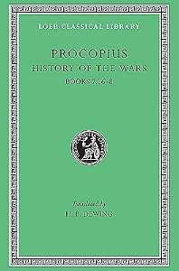 History of the Wars, Volume 5. Books 7.36-8. Gothic War