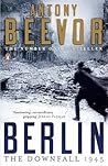 Berlin by Antony Beevor