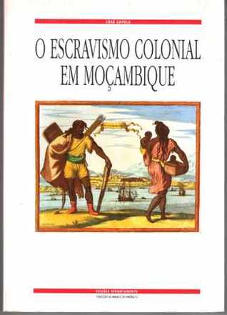 O Escravismo Colonial em Moçambique