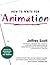 How to Write for Animation
