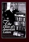 The Dean of American Letters: The Late Career of William Dean Howells