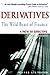 Derivatives The Wild Beast of Finance: A Path to Effective Globalisation?