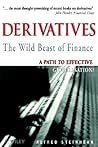Derivatives The Wild Beast of Finance: A Path to Effective Globalisation?