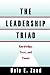 The Leadership Triad: Knowledge, Trust, and Power