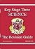 Science: Key Stage Three: The Revision Guide: Levels 3-6