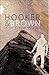 Hooker & Brown: A Novel