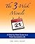 The 3-Week Miracle: A Step-...
