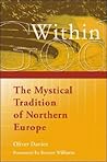 God Within: The Mystical Tradition of Northern Europe