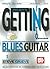 Getting Into Blues Guitar