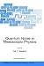 Quantum Noise in Mesoscopic Physics (NATO Science Series II: Mathematics, Physics and Chemistry, 97)