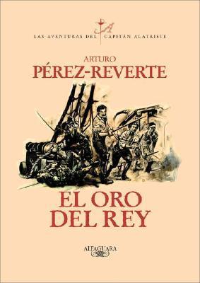 Portada de El oro del rey, de Arturo Pérez-Reverte
