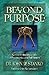 Beyond Purpose To Productivity by John W. Stanko