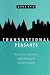 Transnational Peasants: Mig...