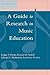 A Guide to Research in Music Education by Roger P. Phelps