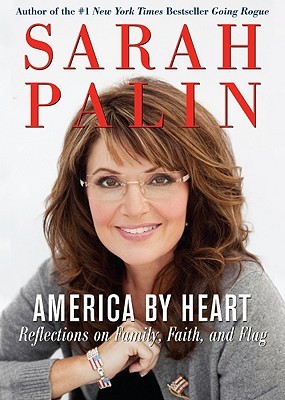 America by Heart: Reflections on Family, Faith, and Flag