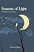 Seasons of Light: A Collection of Haiku