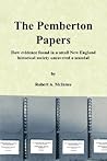 The Pemberton Papers: How evidence found in a small New England historical society uncovered a scandal