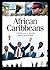African Caribbeans: A Reference Guide