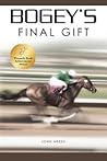 Bogey's Final Gift by John Meeks