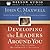 Developing the Leaders Around You by John C. Maxwell