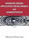 Database Design, Application Development, and Administration
