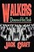 Walkers by Jack Craft