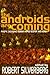 The Androids are Coming by Robert Silverberg