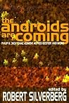 The Androids are Coming