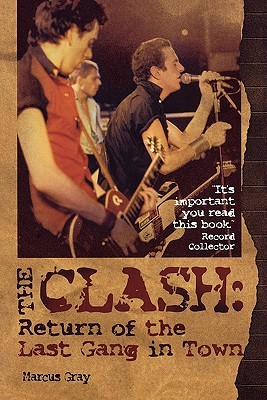 The Clash: Return of the Last Gang in Town (Paperback)