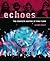 Echoes by Glenn Povey