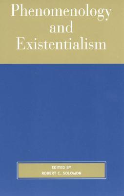 Phenomenology and Existentialism (Paperback)