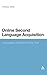 Online Second Language Acquisition: Conversation Analysis of Online Chat