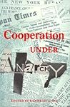 Cooperation under Anarchy