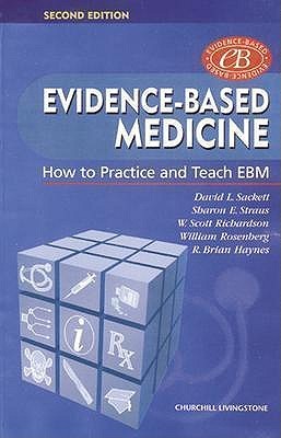 Evidence-Based Medicine: How to Practice and Teach EBM (Paperback)