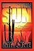Unforgiving Sun: A Novel About Desert Survival
