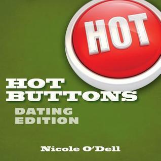 Hot Buttons Dating Edition (Hot Buttons, #2)
