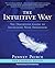 The Intuitive Way: The Definitive Guide to Increasing Your Awareness (Transformation Series)