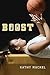 Boost by Kathy MacKel