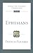 Ephesians by Francis Foulkes