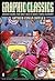 Graphic Classics, Volume 2:...