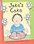 Jake's Cake (Reading Corner Grade 3, Level 2)