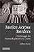 Justice Across Borders: The...