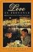 Love in Provence: Romantic Adventures in the South of France