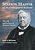 Station Master on the Underground Railroad: The Life and Letters of Thomas Garrett, rev. ed.
