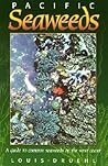Pacific Seaweeds:...