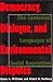 Democracy, Dialogue, and Environmental Disputes: The Contested Languages of Social Regulation